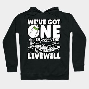 We've Got One In The Livewell Hoodie